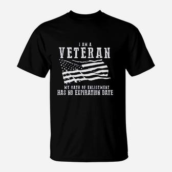 I Am A Veteran My Oath Has No Expiration Mens Veteran T-Shirt - Seseable