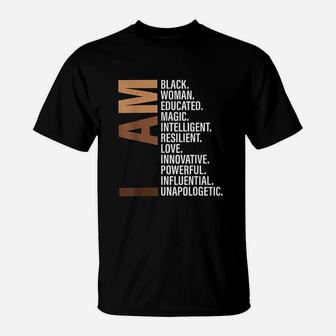 I Am Black Woman Educated Melanin Black History Month Gift T-Shirt - Seseable