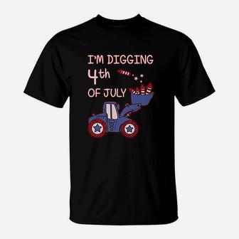 I Am Digging 4th Of July Tractor Loving Boys T-Shirt - Seseable