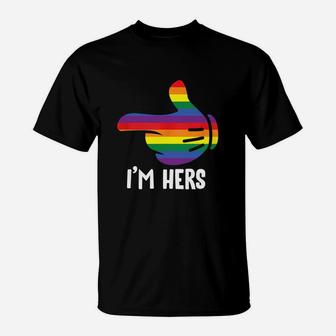 I Am Hers Rainbow Lesbian Couple Funny Lgbt Pride Matching T-Shirt - Seseable