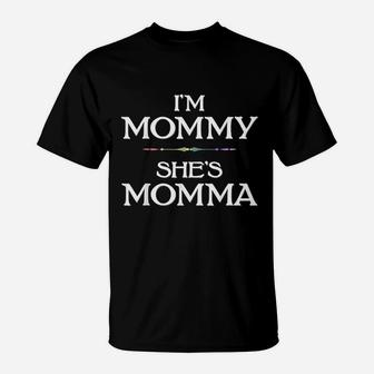I Am Mommy She Is Momma Lesbian Mothers Day T-Shirt - Seseable