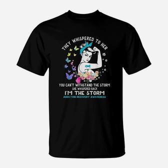 I Am The Storm Addiction Recovery Awareness T-Shirt - Seseable