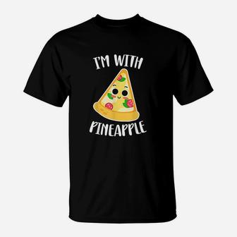 I Am With Pineapple Funny Halloween Pineapple Pizza Couple T-Shirt - Seseable