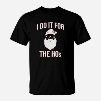 I Do It For The Hos Funny Christmas Hipster Santa T-Shirt - Seseable