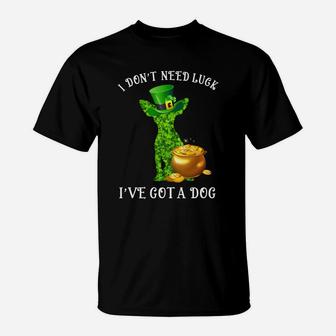 I Do Not Need Luck I Have Got A Chihuahua Shamrock St Patricks Day Dog Lovers T-Shirt - Seseable