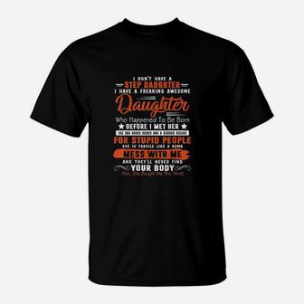 I Dont Have A Step Daughter I Have Awesome Daughter Cool Dad T-Shirt - Seseable