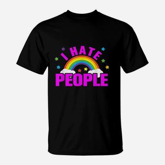 I Hate People Funny Sarcasm Saying Rainbow T-Shirt