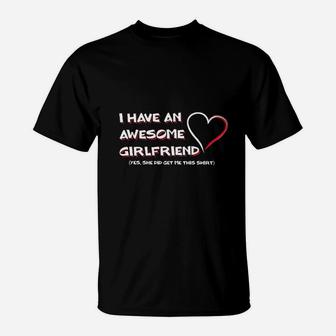 I Have An Awesome Girlfriend Cool Awesome Girlfriend Love Relationship T-Shirt - Seseable