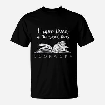 I Have Lived A Thousand Lives Bookworm Reading Book T-Shirt - Seseable