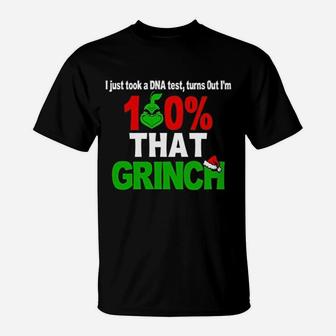 I Just Took A Dna Test Turns Out I Am 100 That Grinch T-Shirt - Seseable