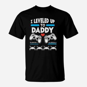 I Leveled Up To Daddy Gamer Player 1 Player 2 Joining Gaming T-Shirt - Seseable