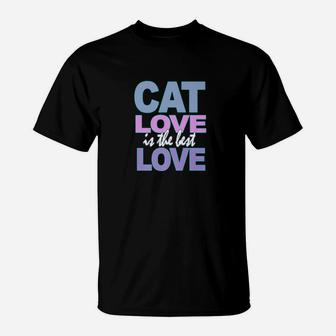 I Love Cats Ca For Cat Lover Cat Owner T-Shirt - Seseable