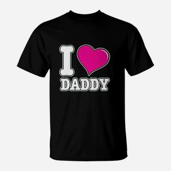 I Love Daddy, dad birthday gifts T-Shirt - Seseable