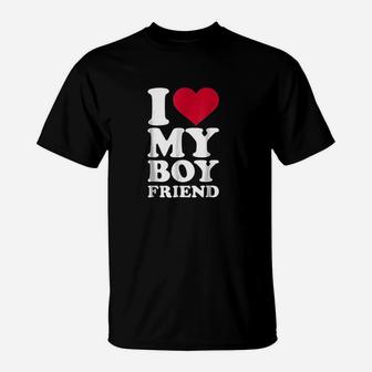 I Love My Boyfriend Big Heart, best friend birthday gifts, gifts for your best friend, friend christmas gifts T-Shirt - Seseable