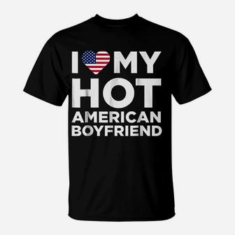 I Love My Hot American Boyfriend Cute Relationship T-Shirt - Seseable