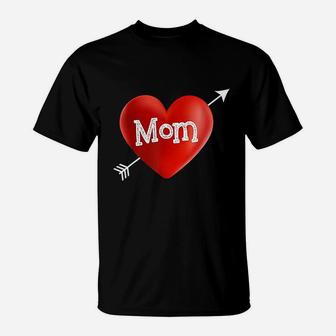I Love My Mom Is My Valentine Day Heart Mothers Day T-Shirt - Seseable