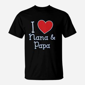 I Love My Nana Papa Heart Cute, best christmas gifts for dad T-Shirt - Seseable
