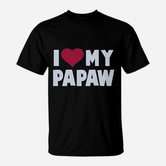 I Love My Papaw, best christmas gifts for dad T-Shirt - Seseable