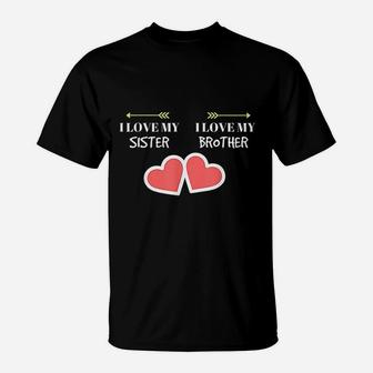 I Love My Sister I Love My Brother T-Shirt - Seseable