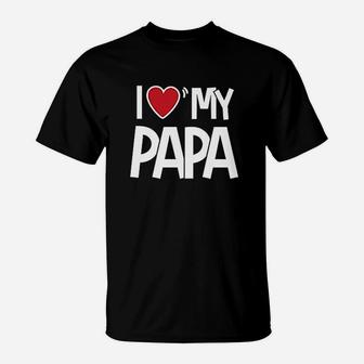 I Love Papa, best christmas gifts for dad T-Shirt - Seseable