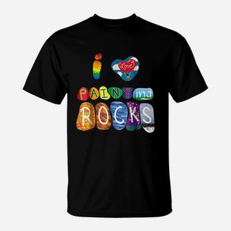 I Love Rock Painting Funny Rock Painter Artist T-Shirt - Seseable