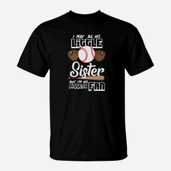 I May Be His Little Sister But Im His Biggest Gift T-Shirt - Seseable