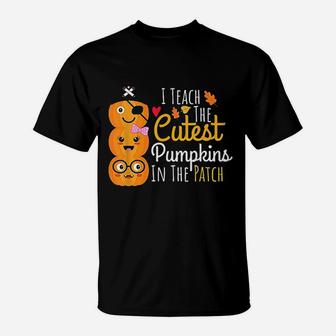 I Teach The Cutest Pumpkins In The Patch Teacher Halloween T-Shirt - Seseable