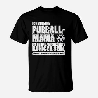 Ich Bin Ein Fußball-Mama- T-Shirt - Seseable