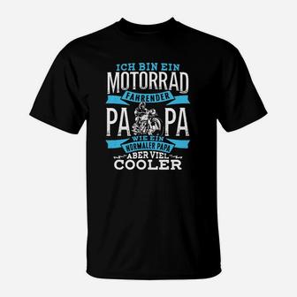 Ich Bin Ein Motorrad Fahrender Papa T-Shirt - Seseable