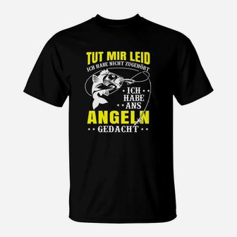 Ich Habe Ans Angeln Gedacht T-Shirt - Seseable