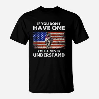 If You Dont Have One Youll Never Understand Pitbull Flag T-Shirt - Seseable
