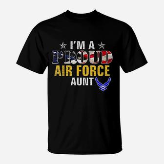 Im A Proud Air Force Aunt American Flag Gift For Veteran T-Shirt - Seseable
