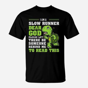 Im A Slow Runner Turtle Funny Marathon Running Run Gift T-Shirt - Seseable