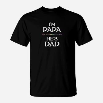 Im Papa Hes Dad Lgbt Gay Fathers T-Shirt - Seseable