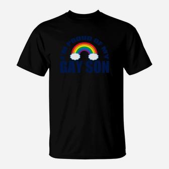 Im Proud Of My Gay Son Gay Pride Mom Or Dad T-Shirt - Seseable