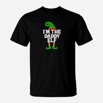 Im The Daddy Elf Funny Matching Family Christmas T-Shirt - Seseable