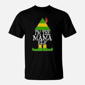 Im The Mama Elf Funny Christmas Holiday Funny Mom T-Shirt - Seseable