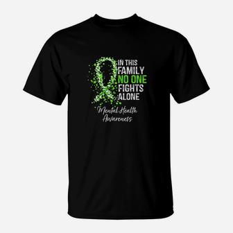 In This Family No One Fights Alone Mental Health Awareness T-Shirt - Seseable