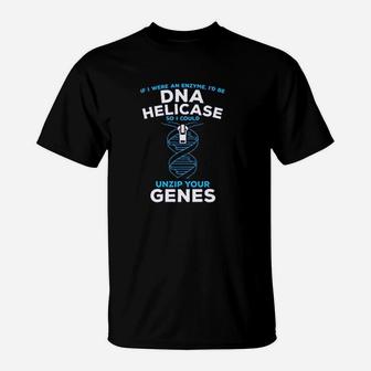 Instant Message Enzyme Dna Helicase Unzip Your Genes Funny Chemistry Science Humor T-Shirt - Seseable
