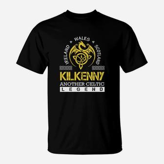 Ireland Wales Scotland Kilkenny Another Celtic Legend Name T-Shirt - Seseable