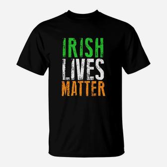 Irish Lives Matter Ireland Pride Flag T-Shirt - Seseable