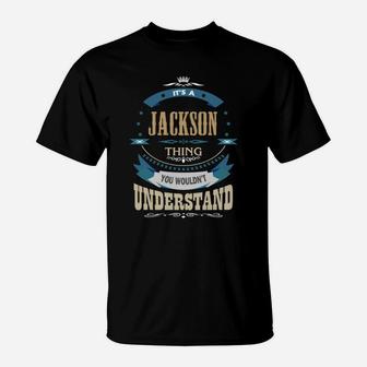Jackson, It's A Jackson Thing T-Shirt - Seseable