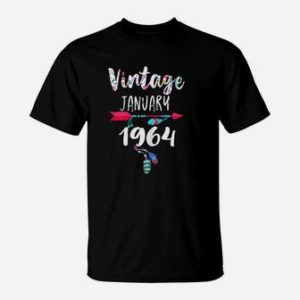 January Girls 1964 Birthday Gift 57 Years Vintage Since 1964 T-Shirt - Seseable