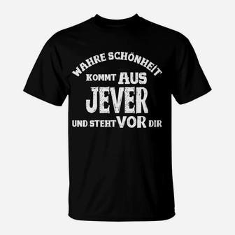 Jever Wahre Schönheit Schwarzes T-Shirt, Lustiges Statement Tee - Seseable