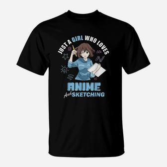 Just A Girl Who Loves Anime And Sketching T-Shirt | Seseable UK
