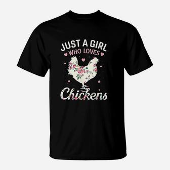 Just A Girl Who Loves Chickens Floral Farmer Girl Gifts T-Shirt - Seseable