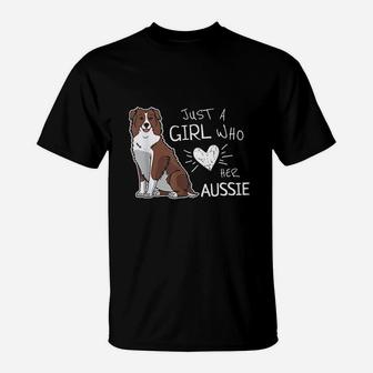 Just A Girl Who Loves Her Australian Shepherd Dog T-Shirt - Seseable