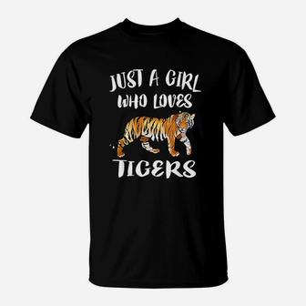 Just A Girl Who Loves Tigers Tiger Animal Lover Gift T-Shirt - Seseable