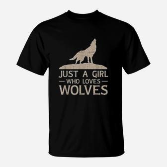 Just A Girl Who Loves Wolves Cute Girls Wolf Lover Gift T-Shirt - Seseable