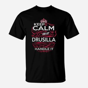 Keep Calm And Let Drusilla Handle It - Drusilla Tee Shirt, Drusilla Shirt, Drusilla Hoodie, Drusilla Family, Drusilla Tee, Drusilla Name, Drusilla Kid, Drusilla Sweatshirt T-Shirt - Seseable